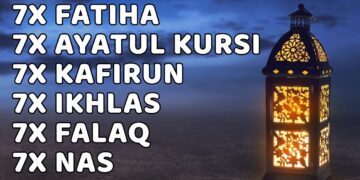 FATIHA 7X AYATUL KURSI 7X KAFIRUN 7X IKHLAS 7X FALAQ 7X NASFATIHA
