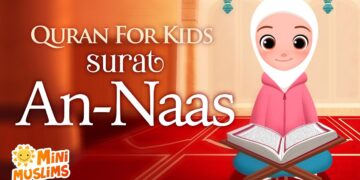Learn Quran For Kids | Surat An-Naas سورة الناس
