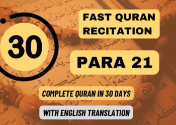 Quran Para 21: Fast recitation (1 Para in 30 minutes)| Daily Quran Tilawat