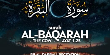 Surah Al-Baqarah | Ayat 1-25 | Bilal Darbali 
