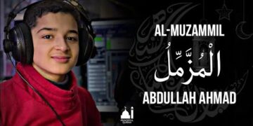 عبداللّٰہ احمد شعبان (surah) AL-MUZAMMIL