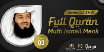 The Complete Holy Quran By Dr. MUFTI ISMAIL MENK 🇿🇼 | Part 3/3