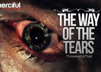 The Way of The Tears – Muhammad al Muqit
